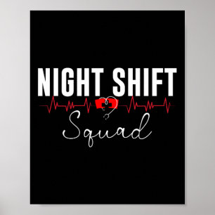 Night Shift Squad Team Night Shift Nursing Funny N Poster