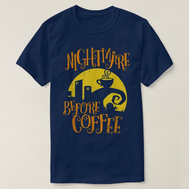 Nightmare Before Coffee T - Shirt Funny Gips for M (Design vorne)