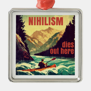 Nihilismus stirbt hier am Kajak Ornament Aus Metall