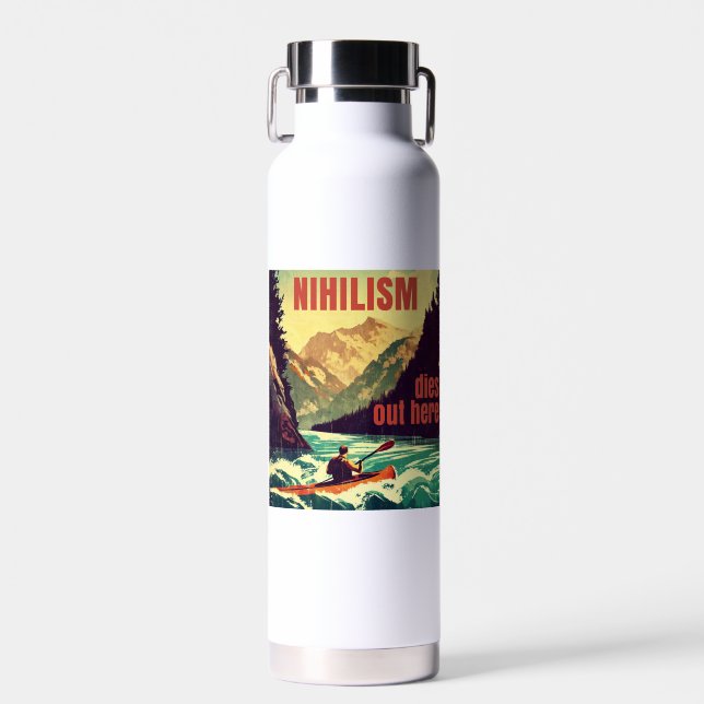 Nihilismus stirbt hier am Kajak Trinkflasche (Vorne)