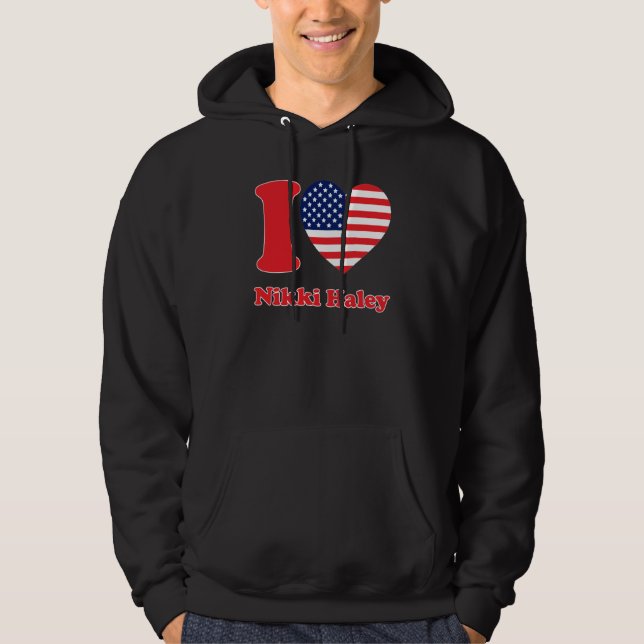 Nikki Haley 2024 Support Republican Candidate I He Hoodie (Vorderseite)