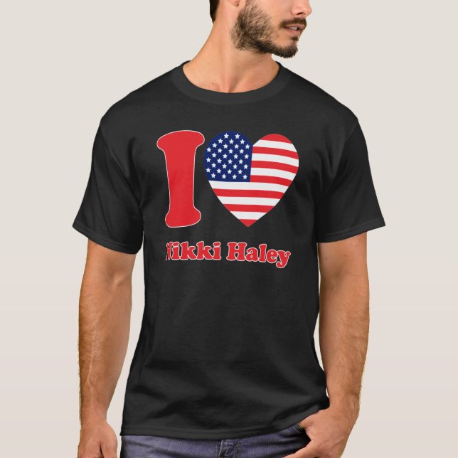 Nikki Haley 2024 Support Republican Candidate I He T-Shirt (Vorderseite)