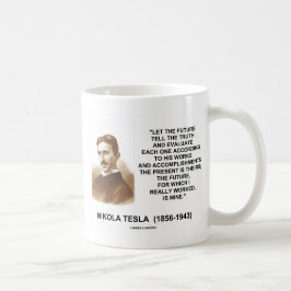 Nikola gelassener Tesla die Zukunft sagen dem Kaffeetasse