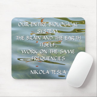 Nikola-Tesla-Frequenzzitat – Wasserwelle Mousepad