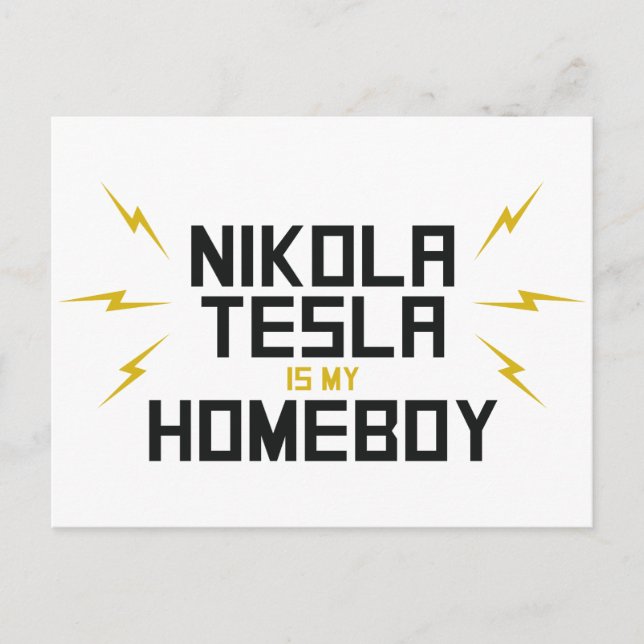 Nikola Tesla ist mein Homeboy Postkarte (Vorderseite)