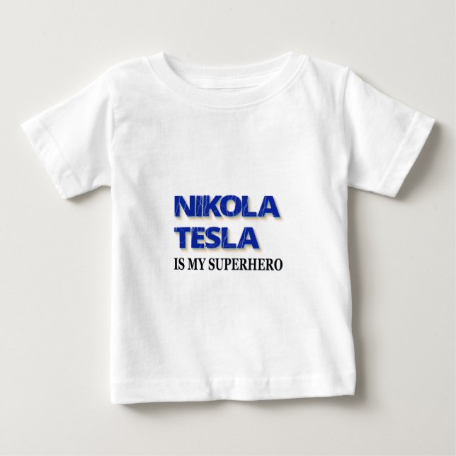 Nikola Tesla ist mein Superheld Baby T-shirt (Vorderseite)