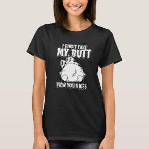 Nilpferd Tier Ich Furzte Nicht Mein Hintern Blies T-Shirt