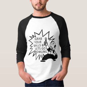 Nimm deine Kugeln und los geht's zum Bowling T-Shirt