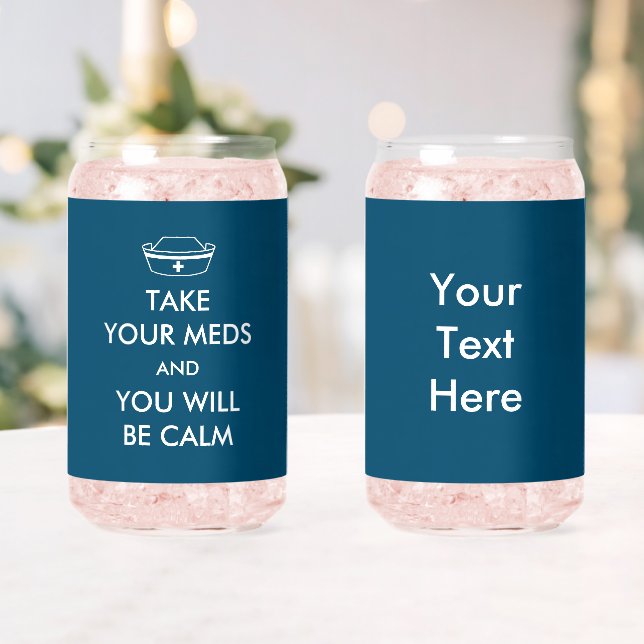 Nimm deine Med und du wirst ruhig sein Dosenglas (Insitu (Hochzeit))