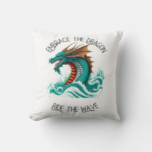 "Nimm den Drachen, fahre die Welle." Kissen