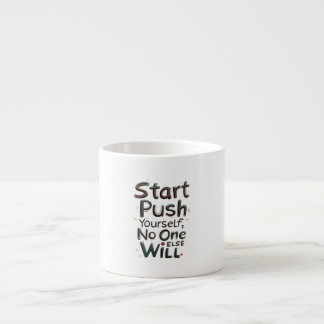Nimm dich selbst, niemand sonst wird es tun espressotasse