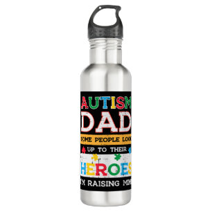 Nimm diesen niedlichen Autismus Vater Heroes Im Ra Edelstahlflasche