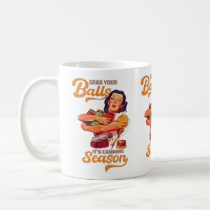 Nimm dir die Bälle, die Konservensaison, schnappe Kaffeetasse