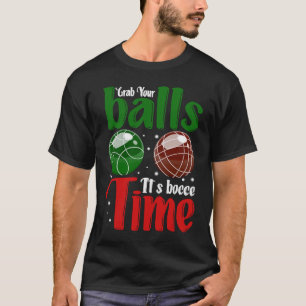 Nimm dir die Bälle, die Zeit ist knapp T-Shirt
