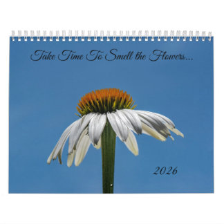 Nimm dir Zeit, die Blumen zu riechen Kalender