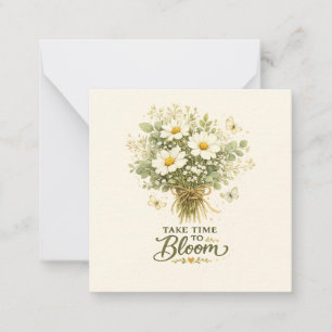 Nimm dir Zeit zum Blühen Bouquet-Design Mitteilungskarte