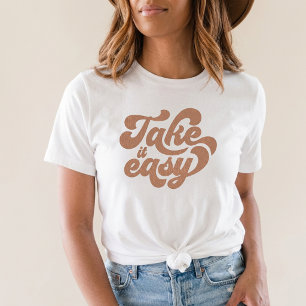 Nimm es leicht Motivationsgrafik Retro Boho T-Shirt