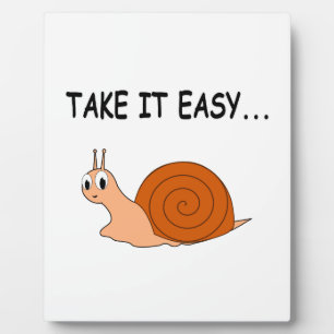 Nimm es leicht Niedlichen Cartoon Snail Fotoplatte