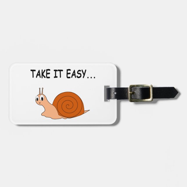 Nimm es leicht Niedlichen Cartoon Snail Gepäckanhänger (Vorderseite horizontal)