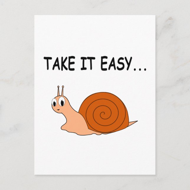 Nimm es leicht Niedlichen Cartoon Snail Postkarte (Vorderseite)