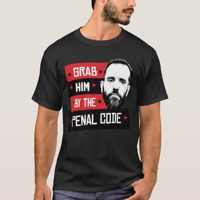 Nimm ihn nach dem Strafgesetzbuch T-Shirt (Vorderseite)