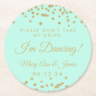 Nimm meinen Drink nicht! Gold Confetti Mint Green Runder Pappuntersetzer