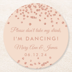 Nimm meinen Drink nicht! Rose Gold Confetti Rosa Runder Pappuntersetzer