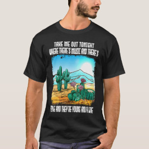 Nimm mich heute Abend raus, wo Musik ist und da is T-Shirt