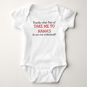 Nimm mich zu Nanas Baby Säugling Bodysuit Strampler