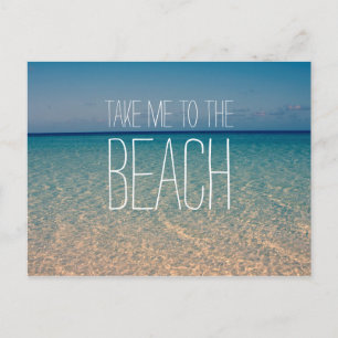 Nimm mich zum Summer Blue Sky Sand am Strand Postkarte
