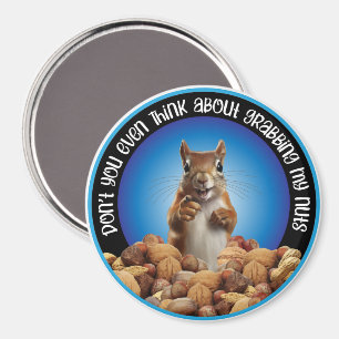 Nimm mir die Nüsse nicht - lustiges Eichhörnchen Magnet