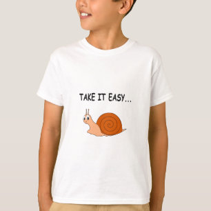 Nimm's leicht, süße Cartoon-Schnecke T-Shirt