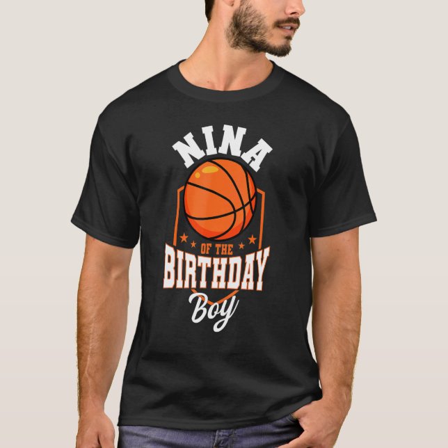 Nina of the Birthday Boy Basketball Theme Bday Par T-Shirt (Vorderseite)