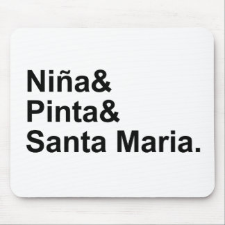 Nina Pinta Santa Maria | Christopher Columbus Ship Mousepad