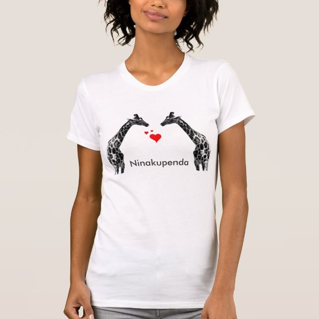 Ninakupenda Giraffen-Shirt T-Shirt (Vorderseite)