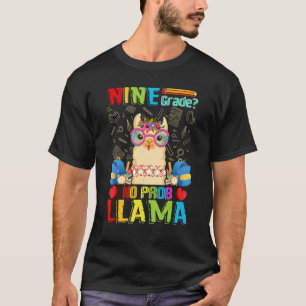 Nine Grade No Prob Llama Zurück zur Schule T-Shirt