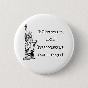 Ningun ser humano es ilegal button