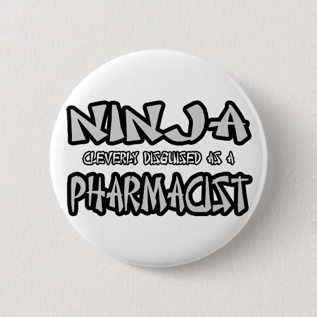 Ninja...Apotheker Button (Vorderseite)