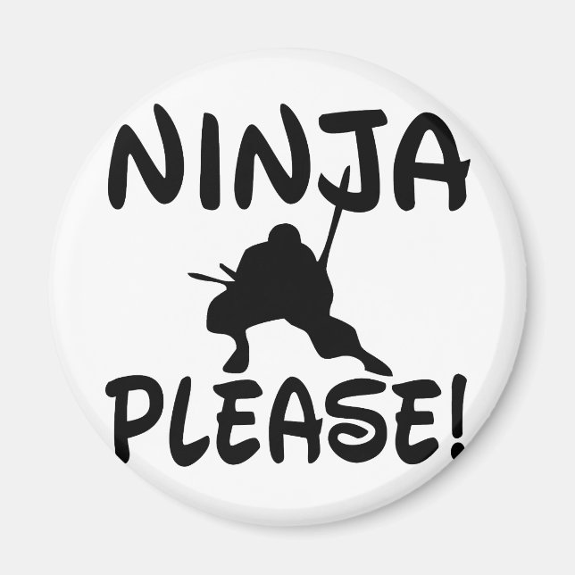 Ninja Bitte! Magnet (Vorne)