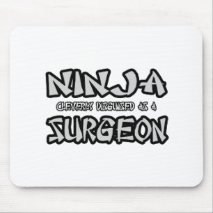 Ninja.. Chirurg Mousepad