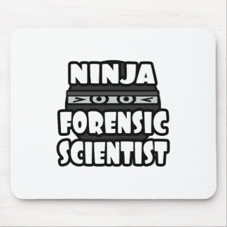 Ninja Forensic Scientist Mousepad