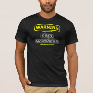 Ninja Funny Assassin Shirt Spaß