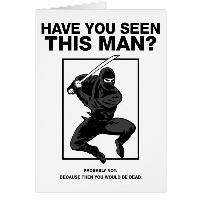 Ninja - haben Sie diesen Mann gesehen? (Vorne)