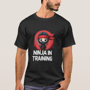 Ninja in AUSBILDUNG Ninja in Ausbildung T-Shirt