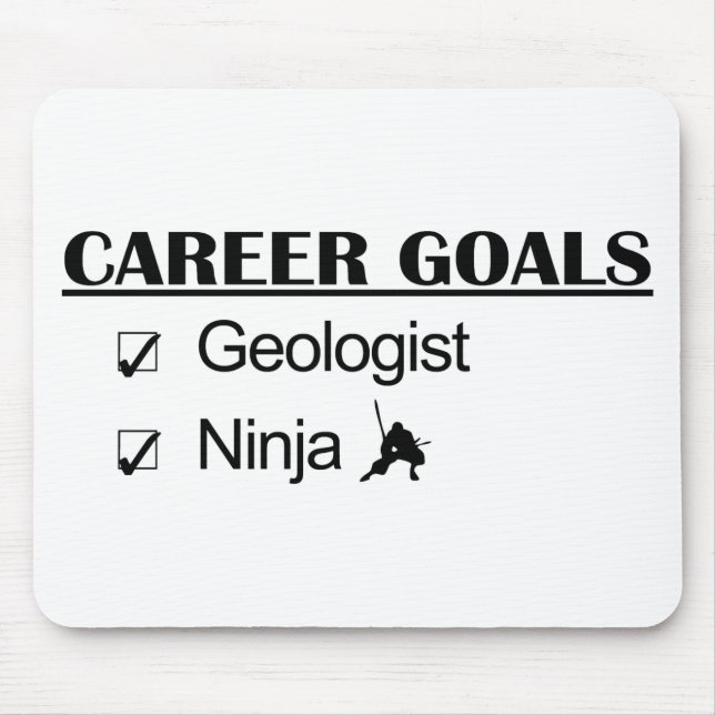 Ninja Karriere-Ziele - Geologe Mousepad (Vorne)