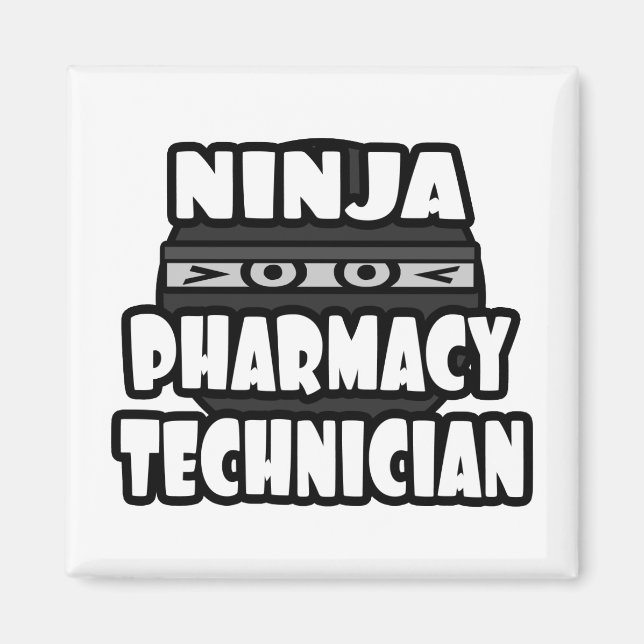 Ninja Pharmacy Technician Magnet (Vorne)