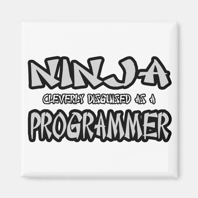 Ninja...Programmierer Magnet (Vorne)