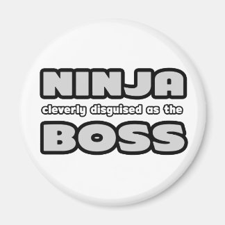 Ninja schlau als der Boss verkleidet Magnet