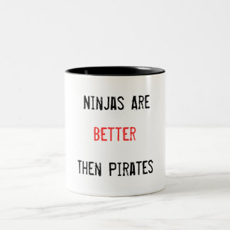 Ninjas sont meilleur pirate alors la tasse