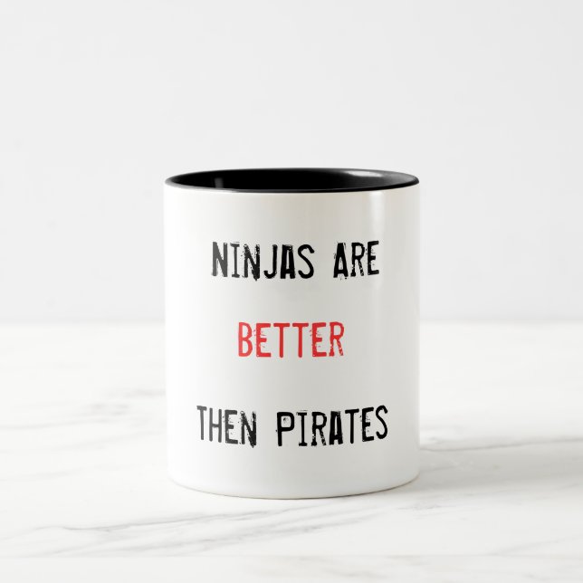 Ninjas sont meilleur pirate alors la tasse (Centre)